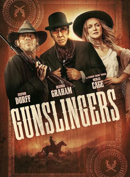فیلم Gunslingers 2025 | هفت تیرکش ها