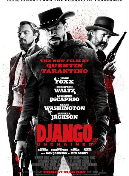 فیلم Django Unchained 2012 | جنگو رها شده